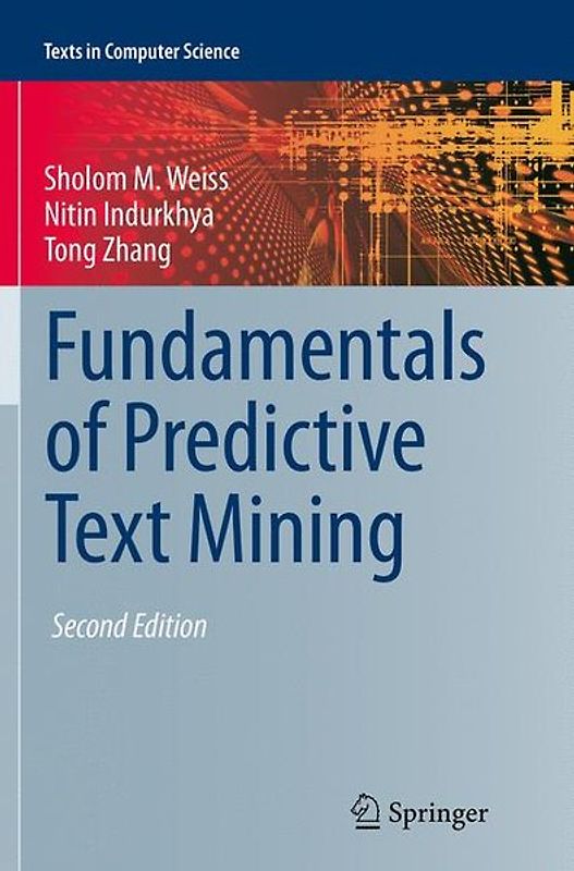 Fundamentals of Predictive Text Mining
