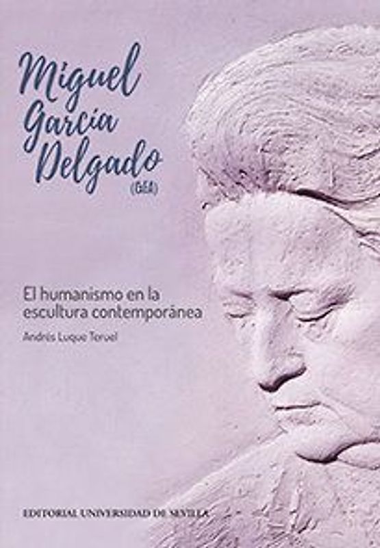 Miguel García Delgado, GEA : el humanismo en la escultura contemporánea