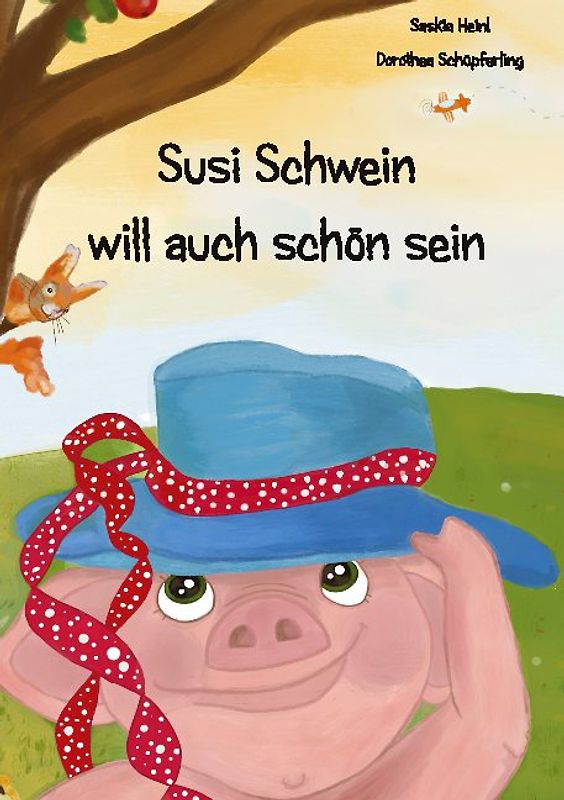 Susi Schwein will auch schön sein