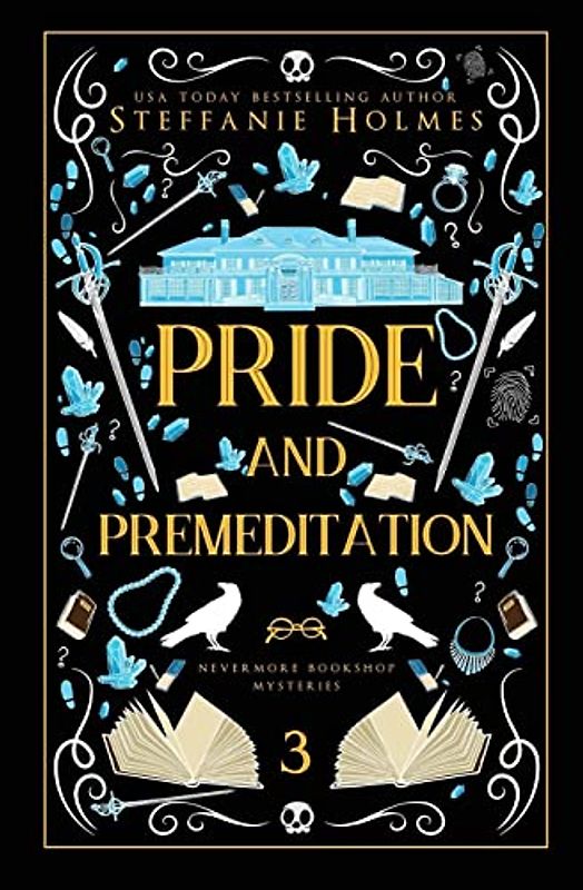 Pride and Premeditation: Luxe paperback edition (Nevermore Bookshop Mysteries, Band 3)