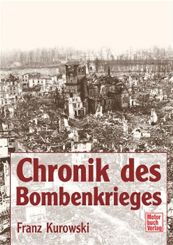 Chronik des Bombenkrieges