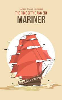 The Rime of the Ancient Mariner