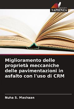 Miglioramento delle proprietà meccaniche delle pavimentazioni in asfalto con l'uso di CRM