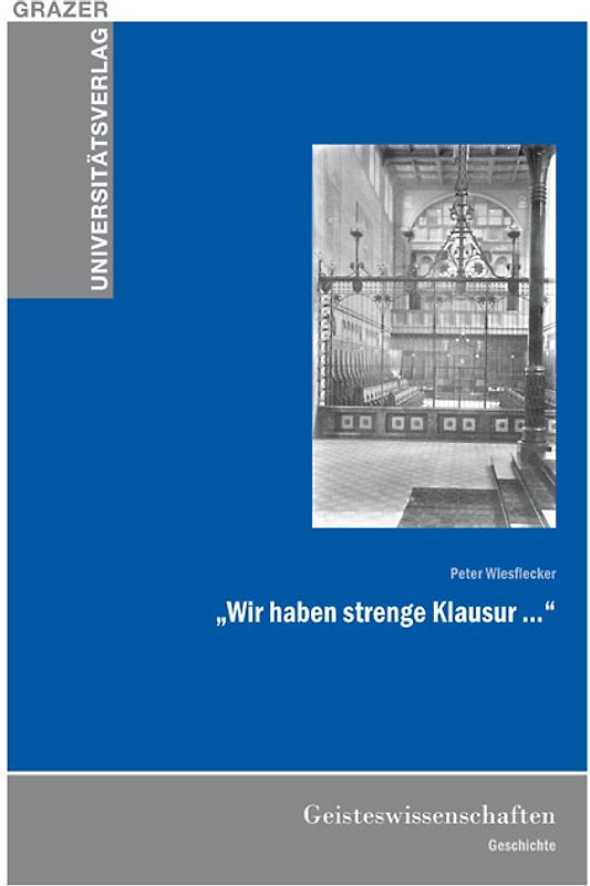 "Wir haben strenge Klausur..."