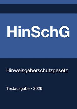 HinSchG - Hinweisgeberschutzgesetz (Deutschland) 2026