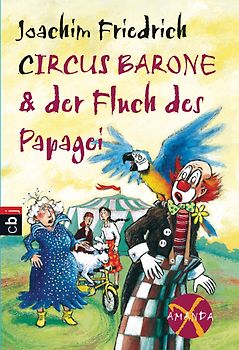 Amanda X - Circus Barone und der Fluch des Papageis