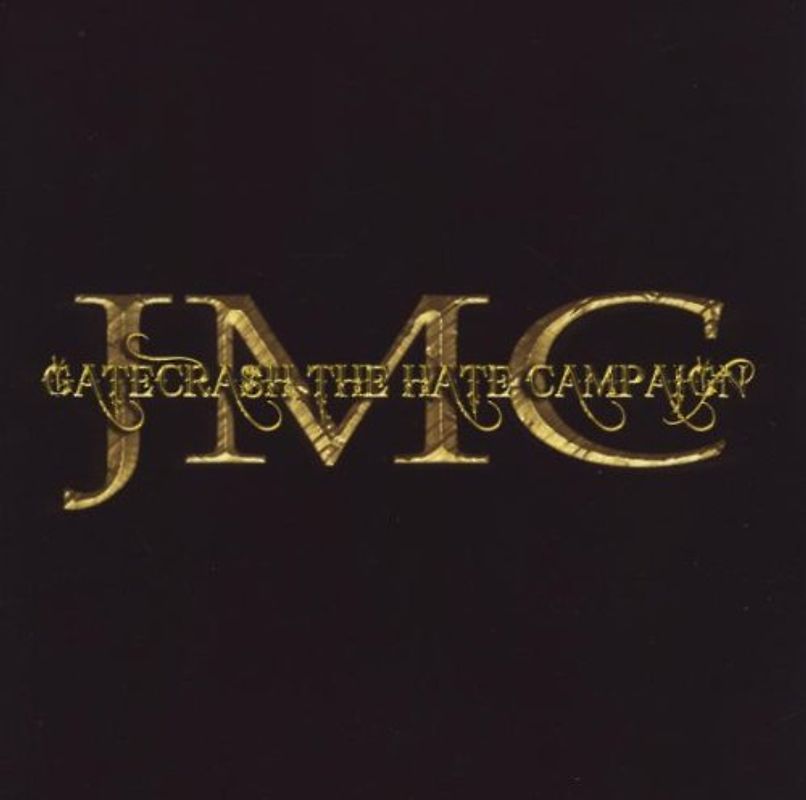 Jmc - Gatecrash the Hate Campaign