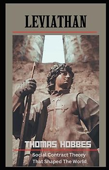 Leviathan: World Shaping Historical Nonfiction (Annotated)