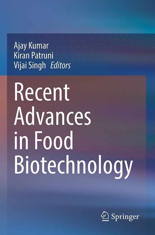 Recent Advances in Food Biotechnology