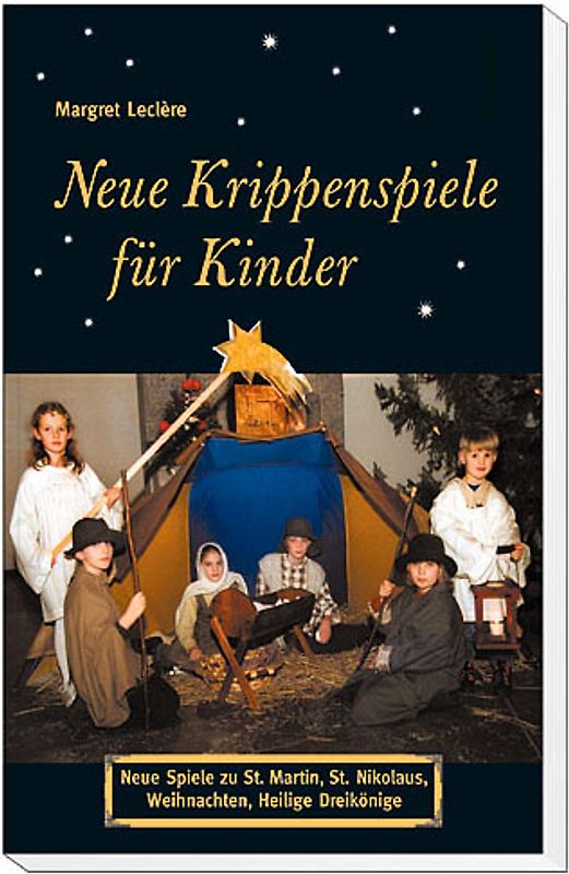 Neue Krippenspiele für Kinder