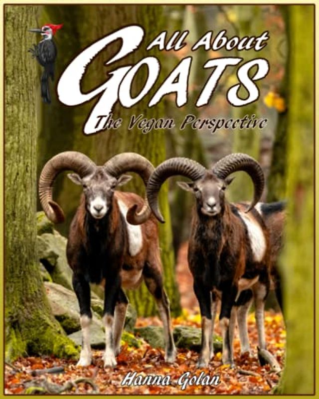 All About Goats, the Vegan Perspective