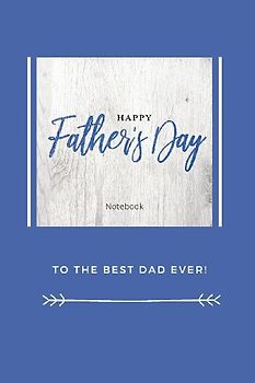 Happy Father's Day Notebook