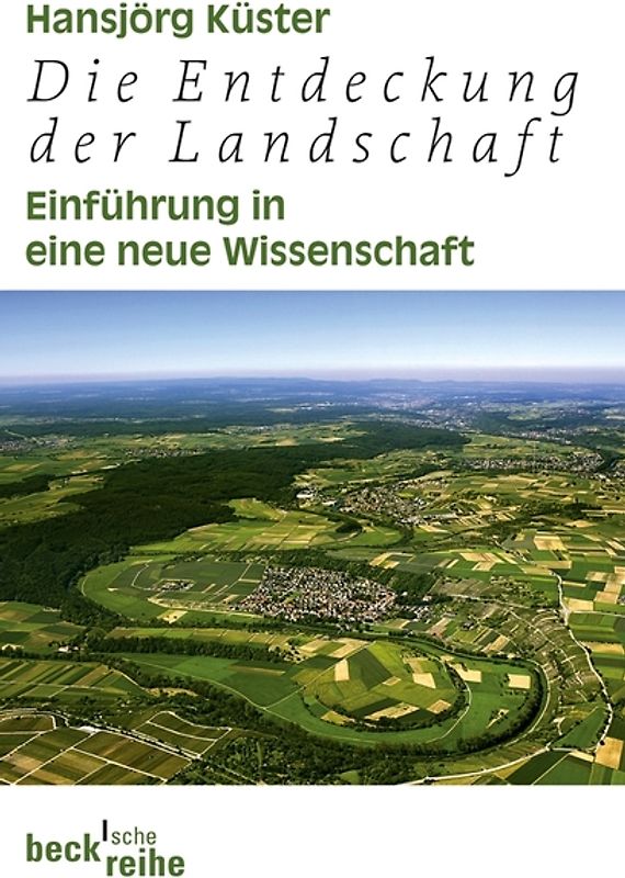 Die Entdeckung der Landschaft