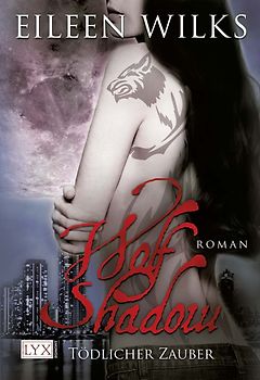 Wolf Shadow - Tödlicher Zauber