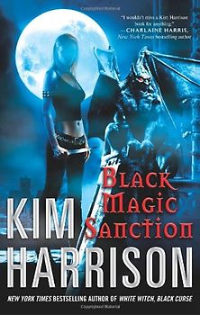 Black Magic Sanction (Hollows) - Kim Harrison