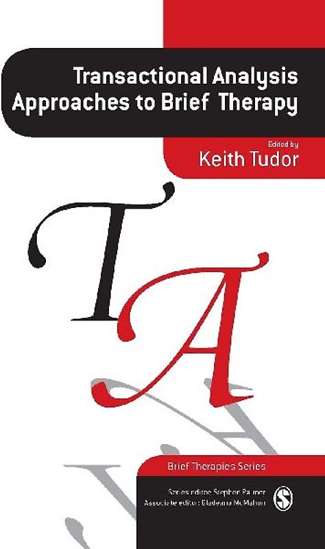 Transactional Analysis Approaches to Brief Therapy