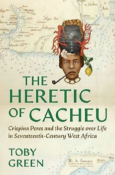 The Heretic of Cacheu