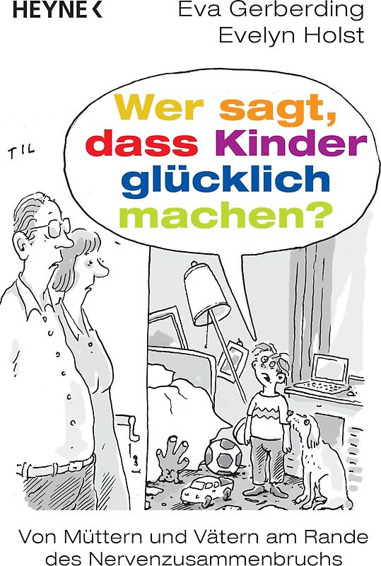 Wer sagt, dass Kinder glücklich machen?