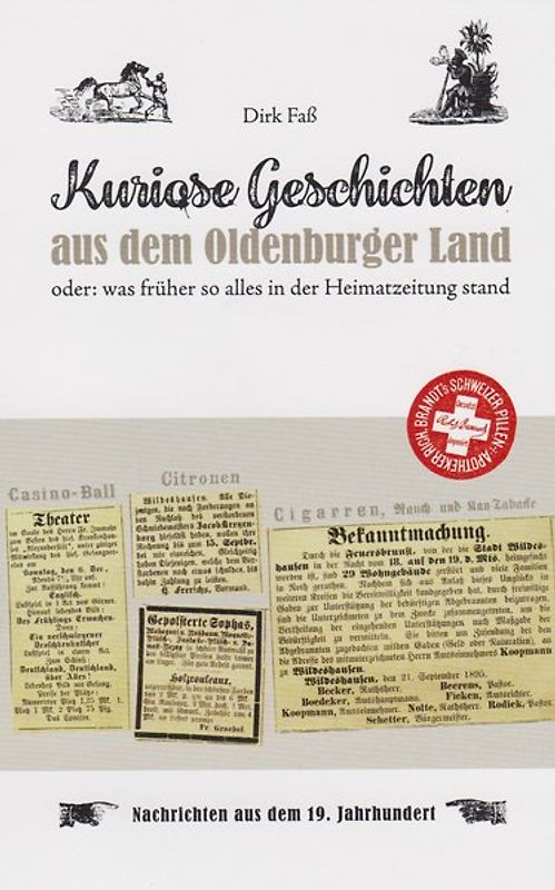 Kuriose Geschichten aus dem Oldenburger Land