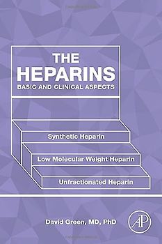 The Heparins: Basic and Clinical Aspects