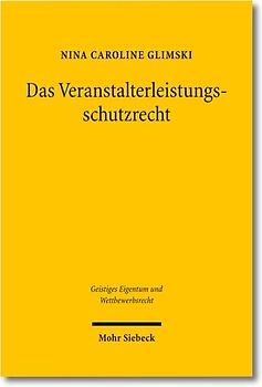 Das Veranstalterleistungsschutzrecht