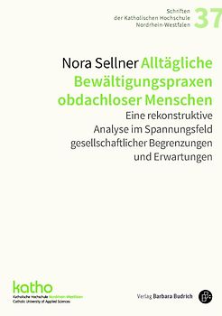 Alltägliche Bewältigungspraxen obdachloser Menschen