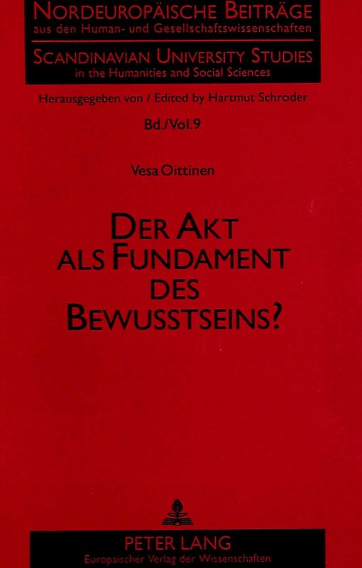Der Akt als Fundament des Bewußtseins?