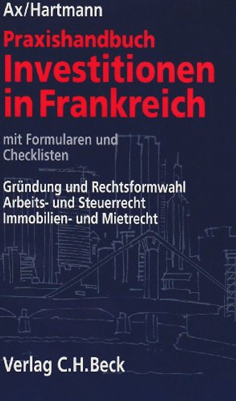 Praxishandbuch Investitionen in Frankreich