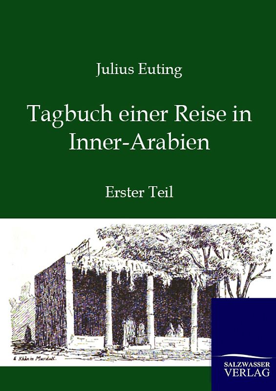 Tagbuch einer Reise in Inner-Arabien