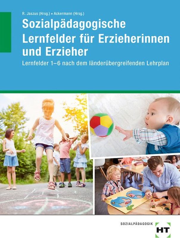 Sozialpädagogische Lernfelder für Erzieherinnen und Erzieher