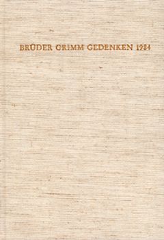 Brüder Grimm Gedenken. Band 4