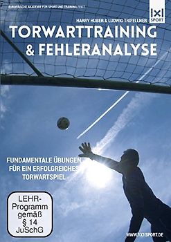 Torwarttraining & Fehleranalyse - Fundamentale Übungen DVD