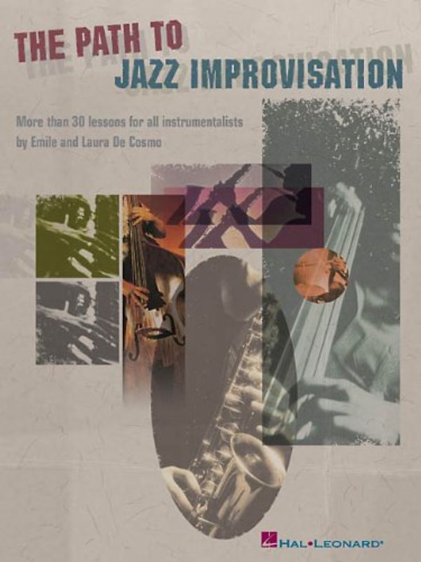 The Path to Jazz Improvisation - Emile de Cosmo