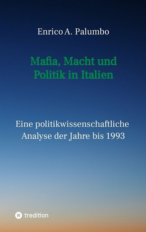 Mafia, Macht und Politik in Italien