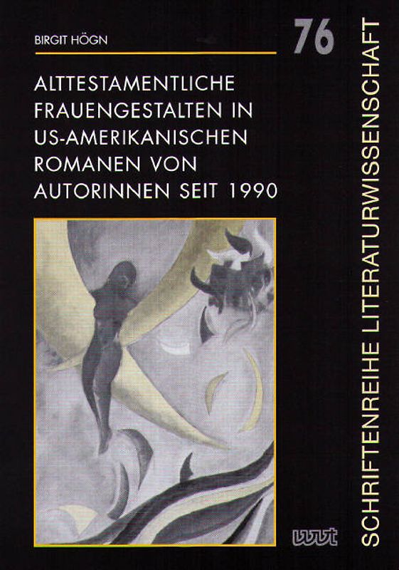 Alttestamentliche Frauengestalten in US-amerikanischen Romanen von Autorinnen seit 1990