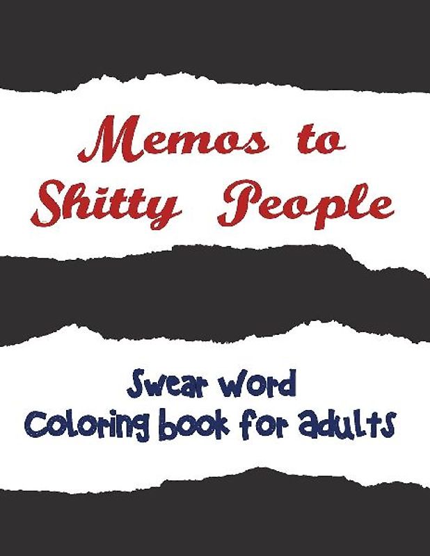 Memos to Shitty People