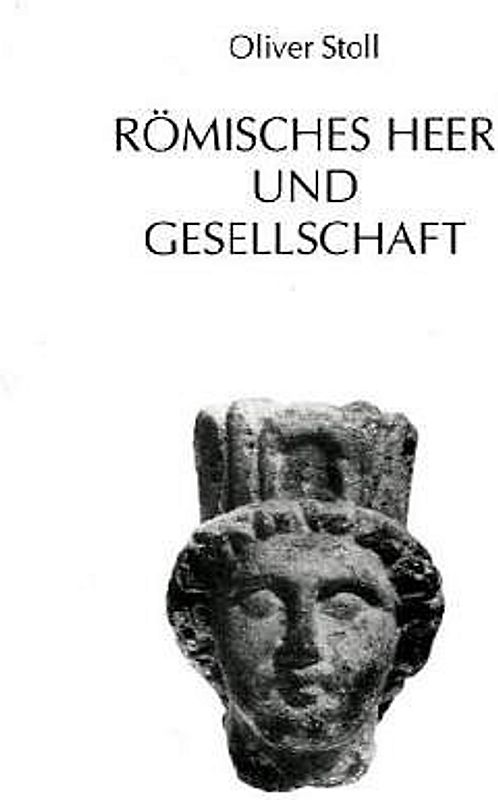 Römisches Heer und Gesellschaft