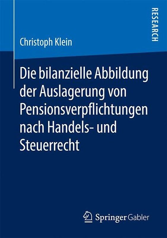 Die bilanzielle Abbildung der Auslagerung von Pensionsverpflichtungen nach Handels- und Steuerrecht