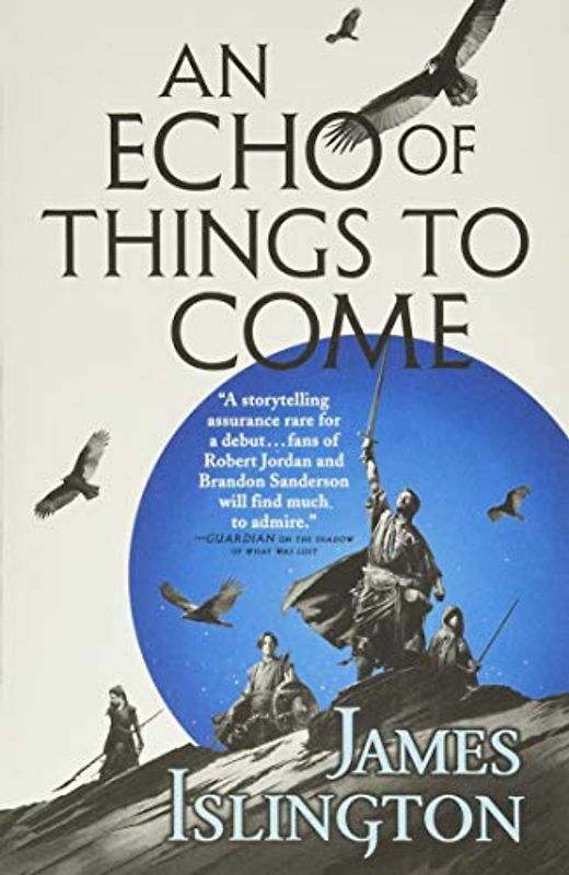 An Echo of Things to Come