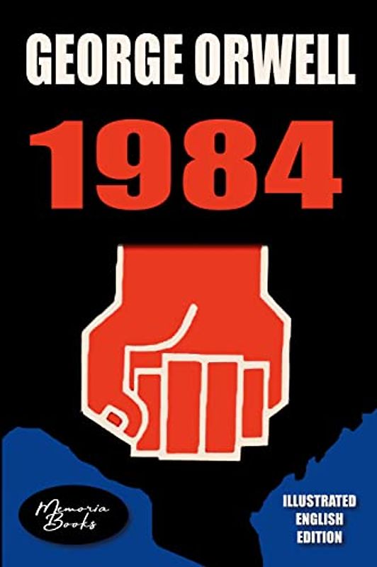 1984, English Illustrated Edition: by a French illustrator from the Beaux-Arts