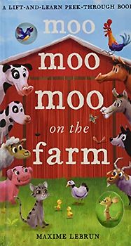 Moo Moo Moo on the Farm