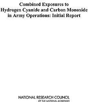 Combined Exposures to Hydrogen Cyanide and Carbon Monoxide in Army Operations