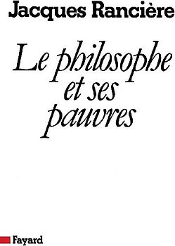 Le philosophe et ses pauvres (Nouvelle édition)