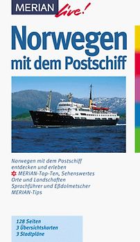 Norwegen mit dem Postschiff. Norwegen mit dem Postschiff entdecken und erleben. 10 MERIAN-Top-Ten, Sehenswertes, Orte und Landschaften von A - Z. Sprachführer und Essdolmetscher, MERIAN-Tips