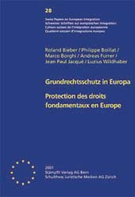Grundrechtsschutz in Europa /Protection des droits fondamentaux en Europe