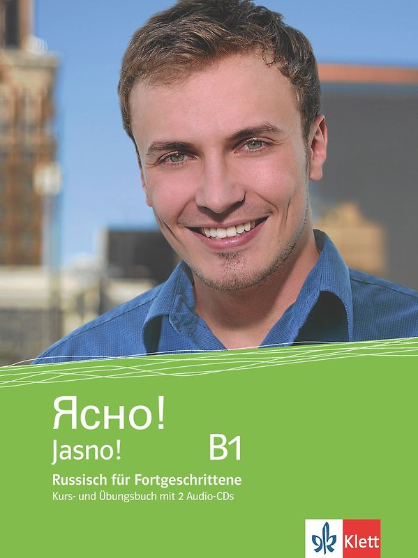 Jasno 2 (B1). Russisch für Fortgeschrittene, Kurs- und Übungsbuch mit 2 Audio-CDs
