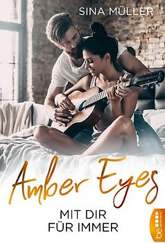 Amber Eyes - Mit dir für immer