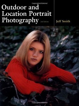 Outdoor and Location Portrait Photography - Jeff Smith