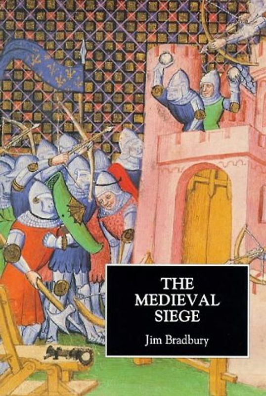 Medieval Siege - Bradbury, Jim