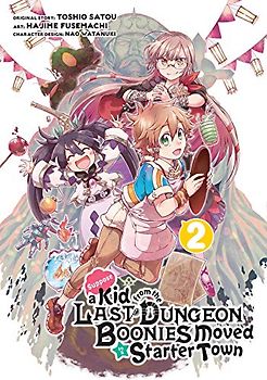 Suppose a Kid from the Last Dungeon Boonies Moved to a Starter Town 02 (Manga)